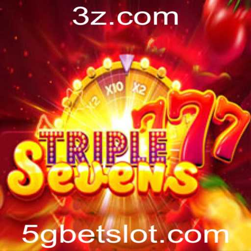 Explorando o Fascinante Mundo do Jogo 777TripleSeven com 5gbet